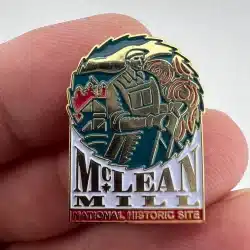 MCLEAN MILL NATIONAL HISTORIC SITE LAPEL HAT PIN