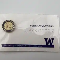 Class of 2017 University of Washington School of Social Work Lapel Pin