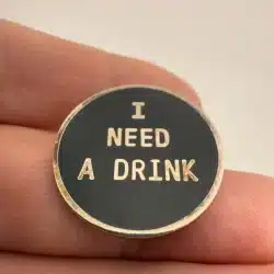 I Need A Drink Lapel Hat Pin stamped Coffee Beer on back