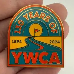 130 Years of YWCA Lapel Hat Pin - 1894 to 2024 - Seattle Washington