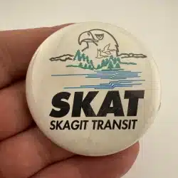 SKAT Skagit Transit Pinback Button - *scratches*