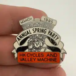 Vintage 1995 HK CYCLES AND VALLEY MACHINE ANNUAL SPRING PARTY LAPEL HAT PIN