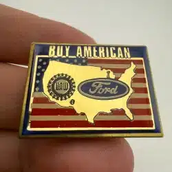 UAW and Ford Motor Company Buy American Advertising Lapel Hat Pin