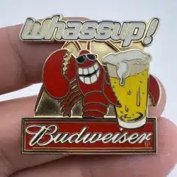 WHASSUP! What's Up Budweiser Lobster Beer Lapel Hat Pin