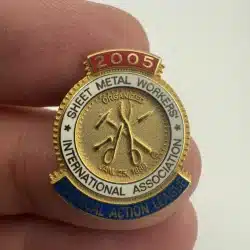 2005 Sheet Metal Workers International Association Political Action League Pin