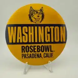 University Of Washington Huskies Rose Bowl Pasadena, CA 4" Pinback Button