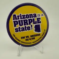 2008 University Of Washington Alumni Association AZ Is A Purple State! 3" Button