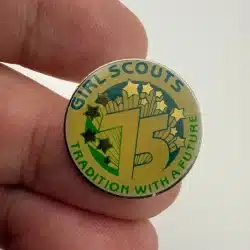 GSA Girl Scouts 75th Anniversary Tradition with a Future Pin *yellowing*