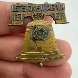 VFW Veterans Of Foreign Wars 1967 Liberty Bell Let's Ring It Again Pin