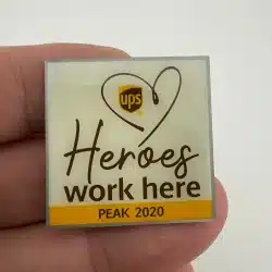 UPS Heroes Work Here Peak 2020 Pin