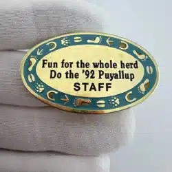 1992 Puyallup Fair Staff Pin - For For The Whole Herd