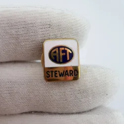 AFT American Federation Of Teachers Union Steward Pin - 24K GP