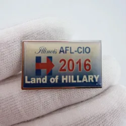 2016 Illinois AFL-CIO Land Of Hillary Pin
